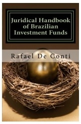 Juridical Handbook of Investment Funds in Brazil